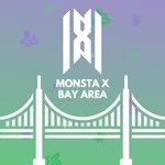 Monsta X Bay Area