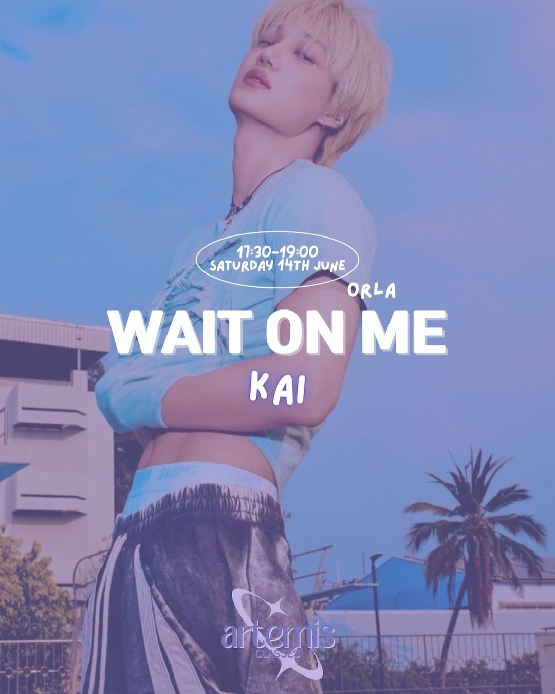 ARTEMIS CLASSES | KAI "WAIT ON ME"