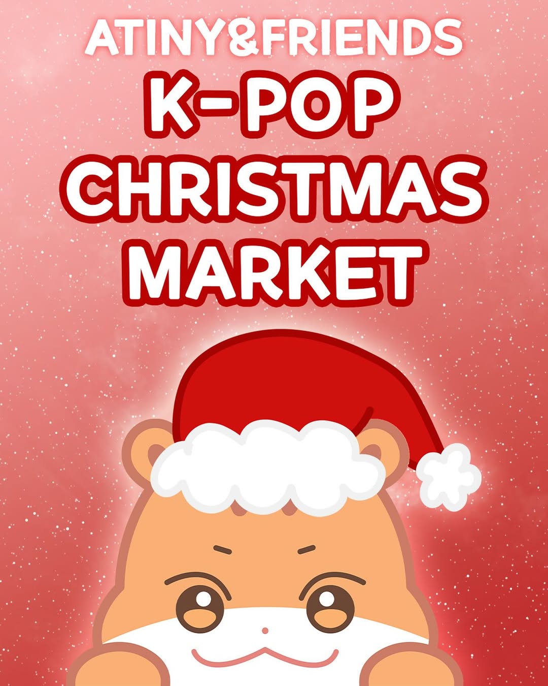 ATINY&FRIENDS K-Pop Christmas Market - Image 1