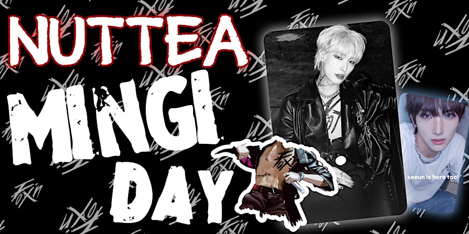 NUTTEA (Soho) - FIX ON! Mingi Day - London Cupsleeve Event - Image 1
