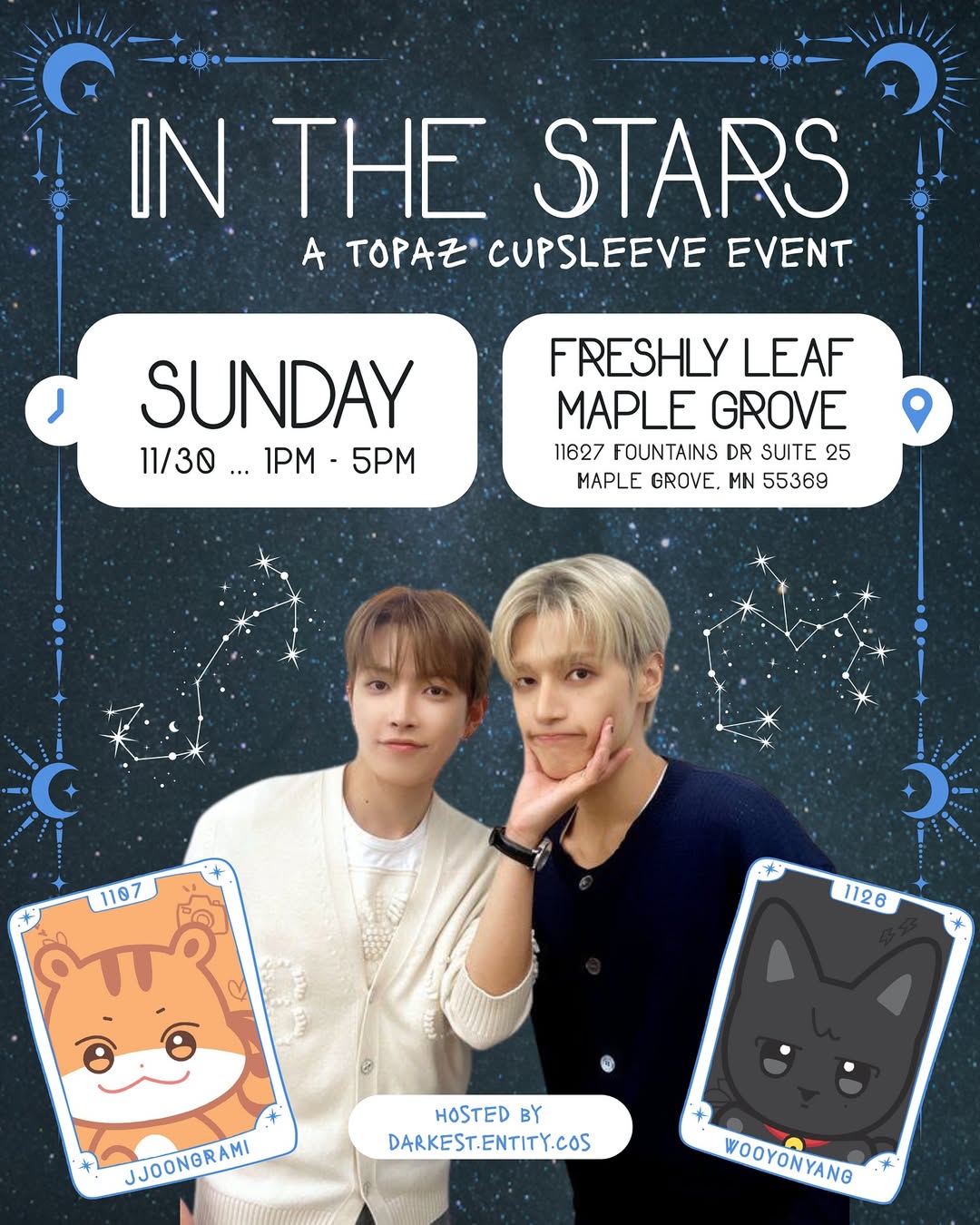 IN THE STARS A TOPAZ CUPSLEEVE EVENT