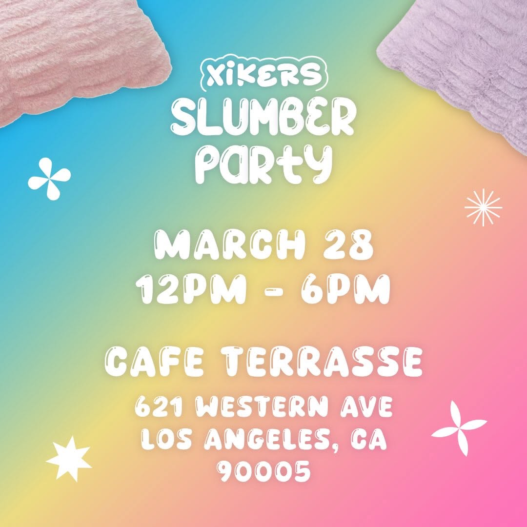 XIKERS SLUMBER PARTY - Image 2